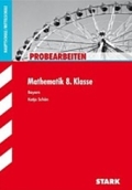 Stark Lernhilfen: Mathematik Probearbeiten, 8. Klasse