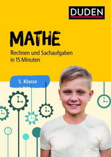 Duden Mathe Lernhilfen, Rechnen und Sachaufgaben in 15 Minuten