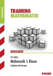 Mathe Lernhilfen von Stark für den Einsatz in der weiterführenden Schule, Klasse 5-10 -ergänzend zum Matheunterricht