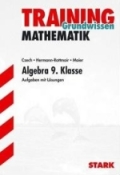 Training Grundwissen Mathematik - Algebra 9. Klasse