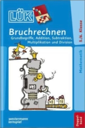 Bruchrechnen. Übungsaufgaben mit Lsungen