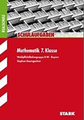 Mathematik Schulaufgaben 7. Klasse. Uuml;bungsaufgaben mit Lösungen