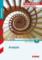 Analysis Bayern. Mathe Übungsaufgaben mit Lösungen