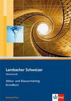 Mathematik Oberstufe. Abitur- und Klausurtraining