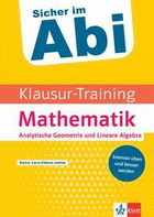 Mathe Lernhilfen Analytische Geometrie - für den Grundkurs/Leistungskurs in der Oberstufe