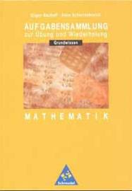 Schroedel Lernhilfen: Aufgabensammlung Mathematik