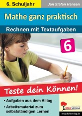 Mathe ganz praktisch - 6. Schuljahr