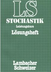 Mathe Lösungsbuch Lambacher Schweizer