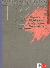 Analytische Geometrie und Lineare Algebra - bungsaufgaben mit Musterlsungen