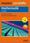Mathematik. 9./10 Klasse - Gleichungen und Ungleichungen 2