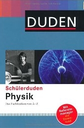 Physik Lernhilfen von Duden für den Einsatz in der weiterführenden Schule, Klasse 5-10 -ergänzend zum Physikunterricht