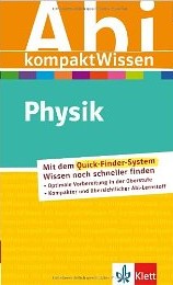 Physik Lernhilfen von Klett für den Einsatz in der weiterführenden Schule, Oberstufe - ergänzend zum Physikunterricht