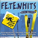 FetenHits. Apres Ski 2004