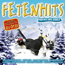 FetenHits. Apres Ski 2007
