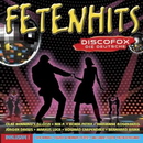 FetenHits. Discofox die Deutsche Vol.1