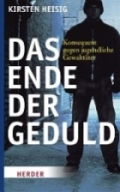 Das Ende der Geduld