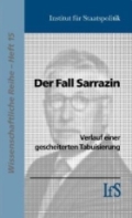 Thilo Sarrazin. Verlauf einer gescheiterten Tabuisierung