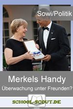 Merkels Handy. Überwachung unter Freunden?