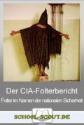 Der CIA Folterbericht