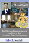 Die Pläne der Bundesregierung zur Reform des deutschen Gesundheitswesens