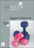 Diskutieren im Politikunterricht Sozialkunde Arbeitsblätter