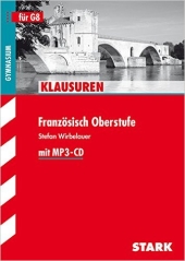 Franzsisch Klausuren mit Lsungsvorschlgen (Oberstufe)