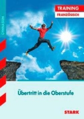 Französisch Lernhilfen von Stark für den Einsatz in der Oberstufe ergänzend zum Unterricht in Französisch