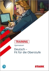 Deutsch Lernhilfen von Stark für den Einsatz in der Oberstufe -ergänzend zum Deutschunterricht