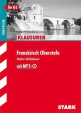 Französisch Klausuren mit ausführlichen Lösungen (Oberstufe)