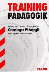 Paedagogik Lernhilfen von Stark für den Einsatz in der Oberstufe und im Studium ergänzend zum Unterricht in den Erziehungswissenschaften