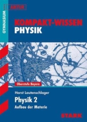 Physik Lernhilfen ergänzend zum Unterricht in Physik