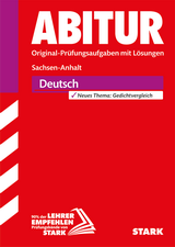 Deutsch Abitur Vorbereitung. Lernhilfen für die Abi Prüfung von Stark für den Einsatz in der Oberstufe -ergänzend zum Deutschunterricht