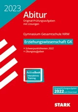 Erziehungswissenschaft. Originalprüfungen mit ausführlichen Lösungen für das Abitur/Zentralabitur