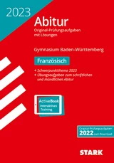 Französisch Originalprfungen mit ausfhrlichen Lsungen fr das Abitur/Zentralabitur in Französisch