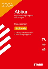 Erdkunde Originalprüfungen mit ausführlichen Lösungen für das Abitur/Zentralabitur in Erdkunde 2023