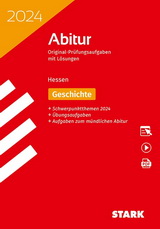 Geschichte Originalprfungen mit ausfhrlichen Lsungen fr das Abitur/Zentralabitur in Geschichte 2023