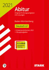 Deutsch Landesabitur. Prüfungsaufgaben von Stark für den Einsatz in der Oberstufe - ergänzend zum Deutschunterricht