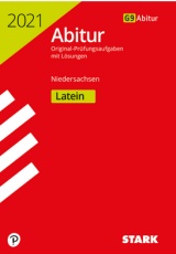 Latein Originalprüfungen mit ausführlichen Lösungen für das Abitur/Zentralabitur in Latein 2019