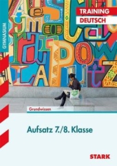 Deutsch Lernhilfen von Stark für den Einsatz in der weiterfhrenden Schule, Klasse 5-10 -ergänzend zum Deutschunterricht