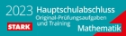 Mathematik Hauptschulabschluss 2023. Training Abschlussprüfung Hauptschule (Stark Verlag)