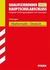 Hauptschule Prüfung 2017. Mathematik Abschlussprüfungen mit Lösungen ...