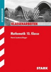 Mathematik Klassenarbeiten Klasse 10 mit Musterlösungen