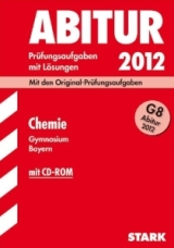 Chemie Originalprfungen mit ausfhrlichen Lsungen fr das Abitur/Zentralabitur in Chemie 2011