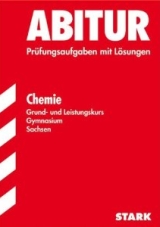 Chemie Originalprfungen mit Lsungen fr die perfekte Vorbereitung auf das Zentralabitur -ergänzend zum Chemieunterricht in der Oberstufe