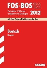 Deutsch Abitur Vorbereitung. Lernhilfen fr die Abi Prfung von Stark für den Einsatz in der Oberstufe/MSS -ergänzend zum Deutschunterricht