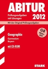 Erdkunde Originalprfungen mit ausfhrlichen Lsungen fr das Abitur/Zentralabitur in Erdkunde 2011