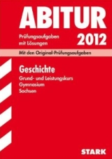 Geschichte Originalprfungen mit Lsungen fr die perfekte Vorbereitung auf das Zentralabitur -ergänzend zum Geschichteunterricht in der Oberstufe