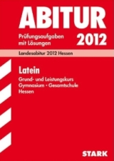 Latein Originalprfungen mit ausfhrlichen Lsungen fr das Abitur/Zentralabitur in Latein 2008