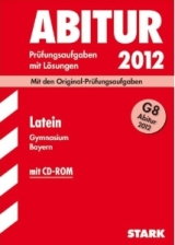 Latein Originalprfungen mit ausfhrlichen Lsungen fr das Abitur/Zentralabitur in Latein 2008