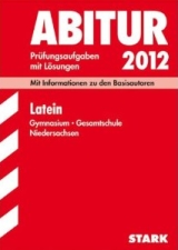 Latein Originalprfungen mit ausfhrlichen Lsungen fr das Abitur/Zentralabitur in Latein 2008